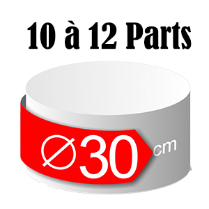 10 à 12 personnes diamètre 30 cm Ø